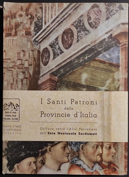 I Santi Patroni delle Provincie d'Italia - G. d'Amato - 1958 - Giuseppe D'Amato - copertina