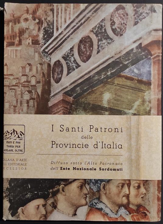 I Santi Patroni delle Provincie d'Italia - G. d'Amato - 1958 - Giuseppe D'Amato - copertina