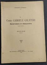 Il Conte Gabriele Galateri Governatore di Alessandria - Notizie - F. Gasparolo - 1929