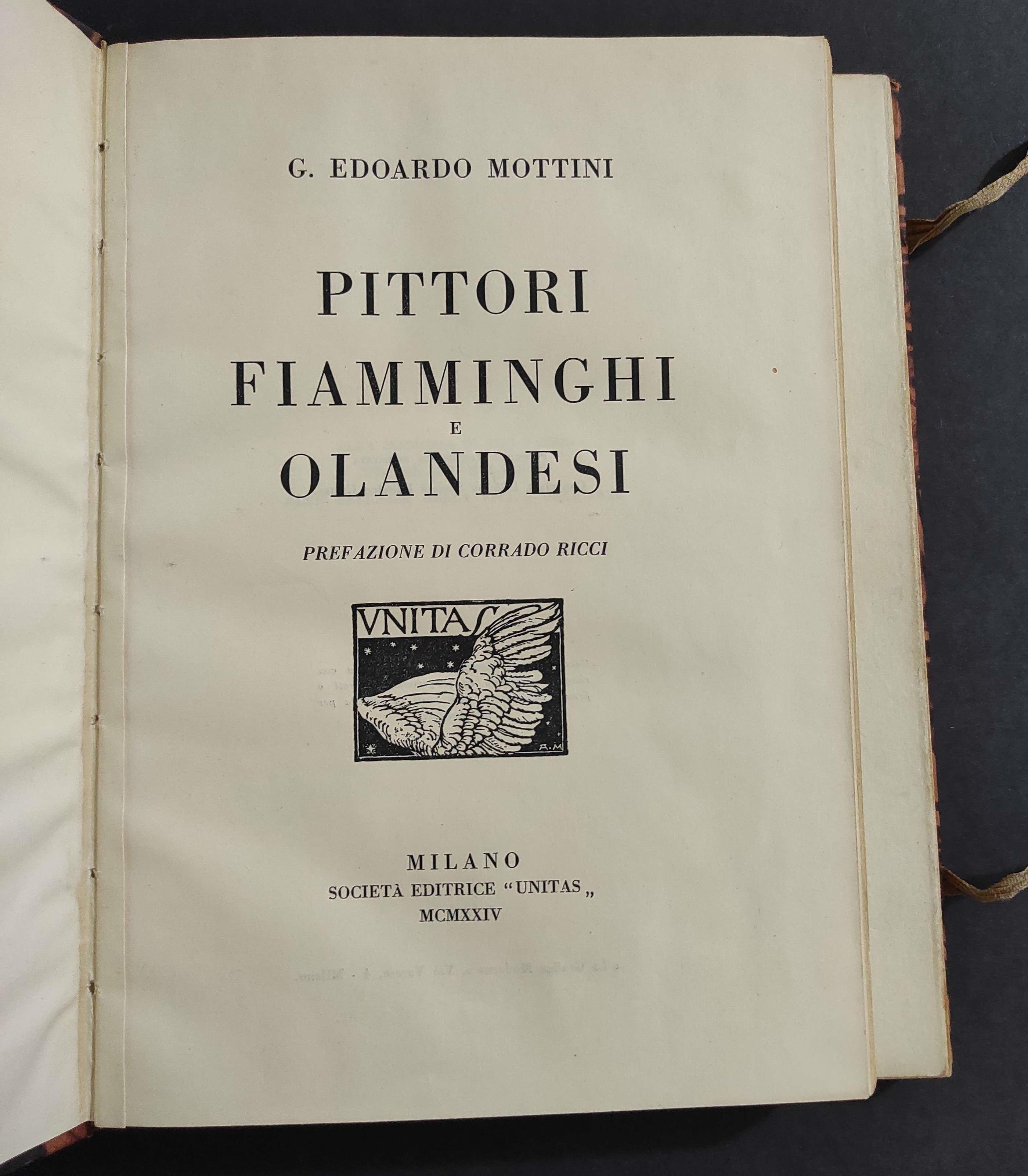 Pittori Flamminghi e Olandesi - E. Mottini - Ed. Unitas - 1924