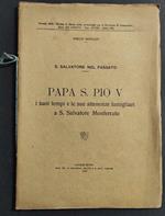 Papa S. Pio V - I suoi Tempi a S. Salvatore Monferrato - E. Roncati - 1928