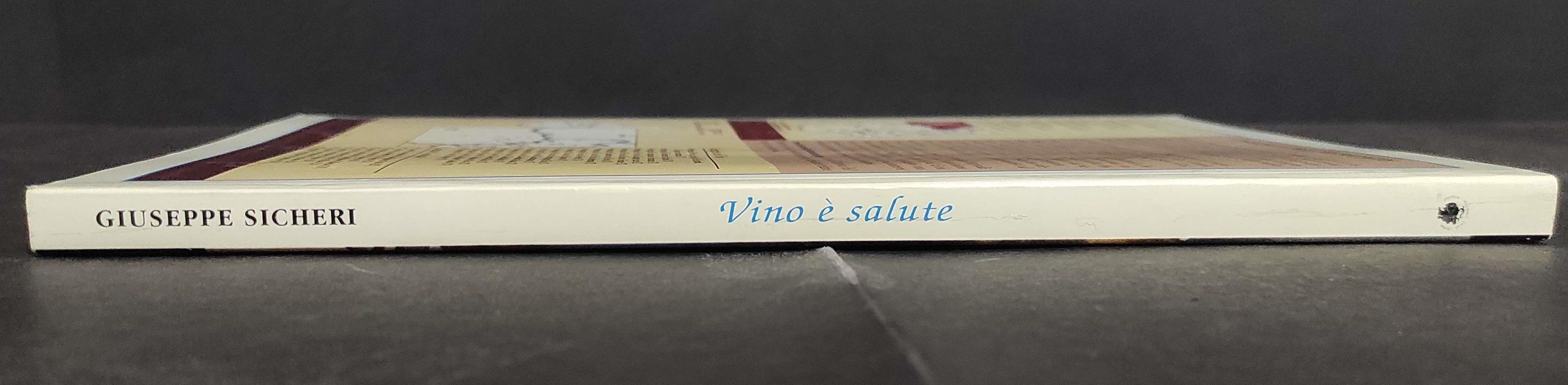 Vino è Salute - G. Sicheri - Enoteca Reginale della Serra - 2003