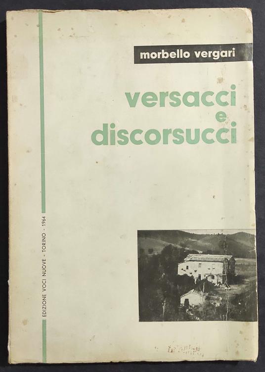 Versacci e Discorsucci - M. Vergari - 1964 - Morbello Vergari - copertina