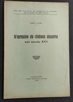 'Aggregazione alla Cittadinanza Alessandrina nel secolo XVI - M. Zucchi - 1923