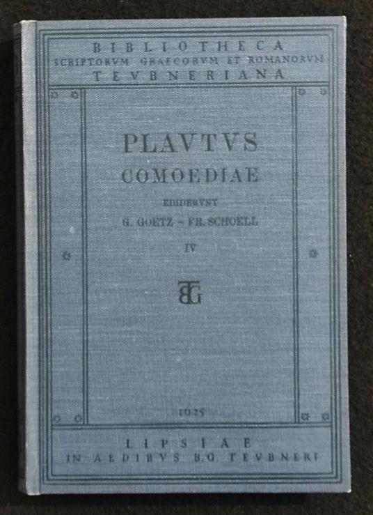 Macci Plauti - Comoediae - Menaechmos Mercatorem Militem -IV- BG Teubner - 1913 - copertina
