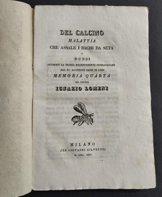 Del Calcino Malattia che Assale i Bachi da Seta - I. Lomeni - 1835 - copertina