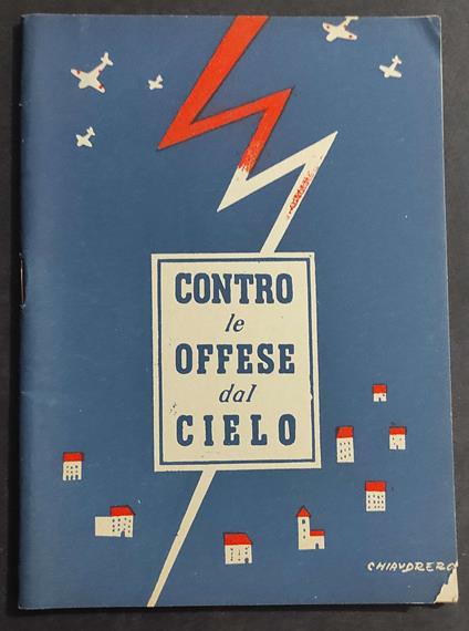 Contro le Offese dal Cielo - A. Balistreri - 1941 - Propaganda - copertina