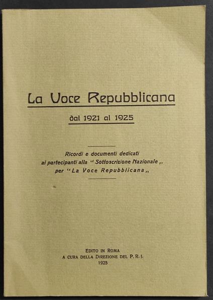 Voce Repubblicana dal 1921 al 1925 - 1925 - Ristampa 1973 - copertina
