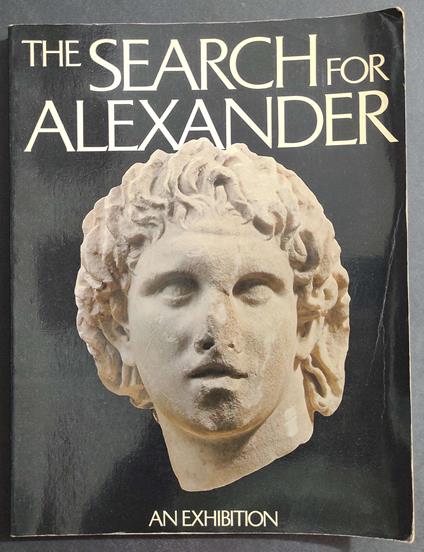 The Search for Alexander - An Exhibition - 1982 - copertina