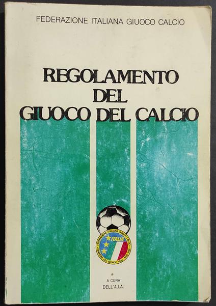 Regolamento del Giuoco del Calcio - Ass. Italiana Arbitri - 1988 - copertina
