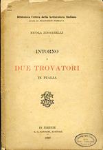 Intorno a due trovatori in Italia