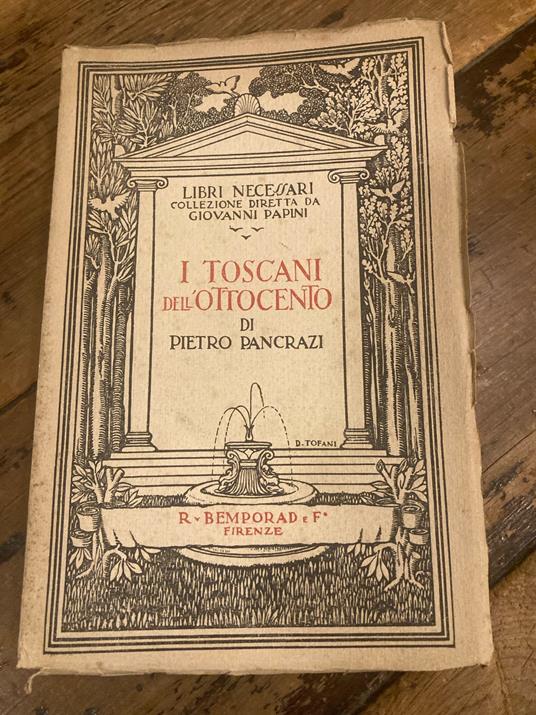 I toscani dell' Ottocento - Pietro Pancrazi - copertina