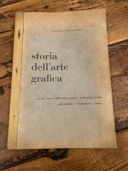 Storia dell' arte grafica - Luigi Barberis - copertina