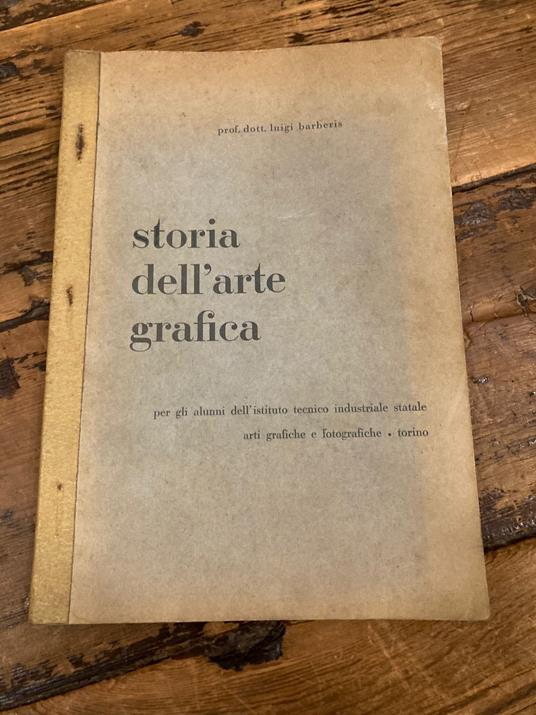 Storia dell' arte grafica - Luigi Barberis - copertina