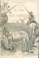 Il libro di Don Chisciotte. 3° migliaio