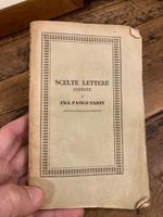 Scelte lettere inedite di Frà Palo Sarpi per la prima volta pubblicate