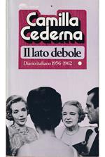 Il lato debole Diario italiano 1956-1962