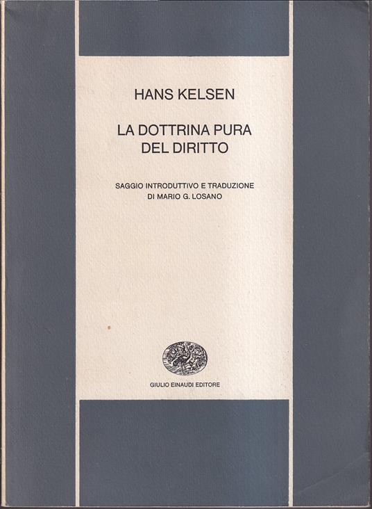 dottrina pura del diritto Saggio introduttivo e traduzione di Mario G. Losano - Hans Kelsen - copertina
