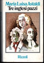 Tre inglesi pazzi