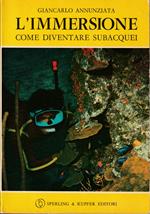 L’immersione Come diventare subacquei