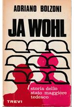 Ja wohl Storia dello Stato Maggiore tedesco