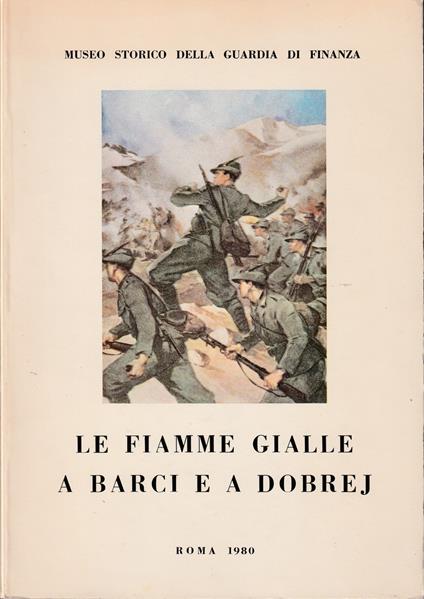 Le Fiamme Gialle a Barci e a Dobrej - copertina