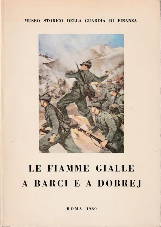 Le Fiamme Gialle a Barci e a Dobrej - copertina