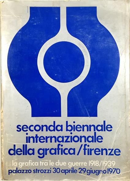 Seconda Biennale Internazionale della Grafica La grafica tra le due guerre 1918/1939 Disegni di Cecco Bravo (1607/1661) Grafica di José Clemente Orozco (1883/1949) Palazzo Strozzi, Firenze 1970 - copertina