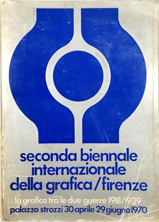 Seconda Biennale Internazionale della Grafica La grafica tra le due guerre 1918/1939 Disegni di Cecco Bravo (1607/1661) Grafica di José Clemente Orozco (1883/1949) Palazzo Strozzi, Firenze 1970 - copertina