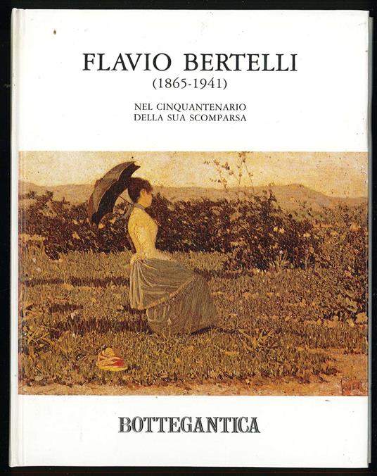 Flavio Bertelli. Nel cinquantenario della sua scomparsa - copertina