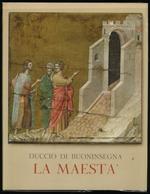 Duccio di Buoninsegna. La Maestà