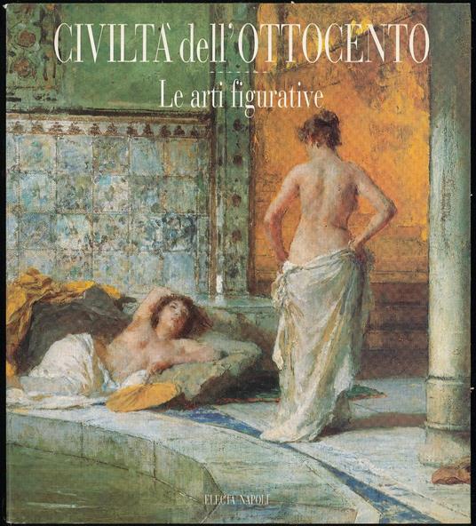 Civiltà dell'Ottocento. Le arti figurative - copertina