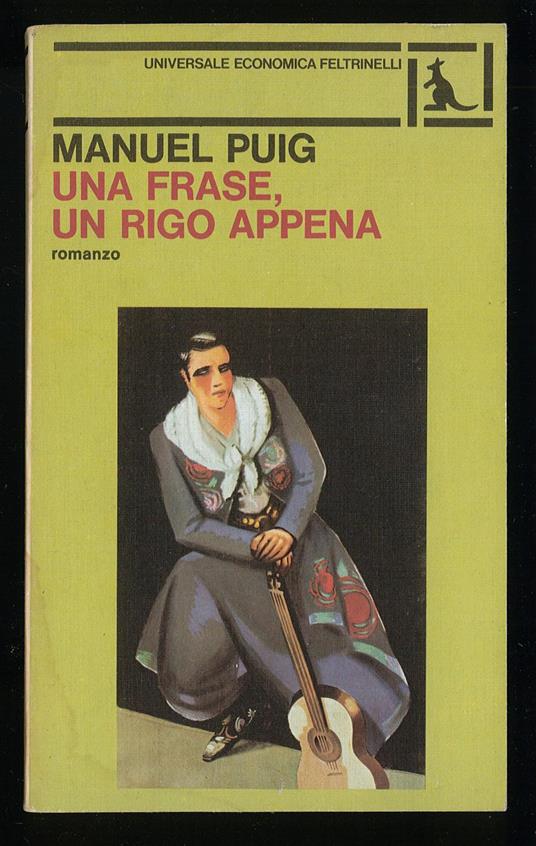 Una frase, un rigo appena - Manuel Puig - copertina