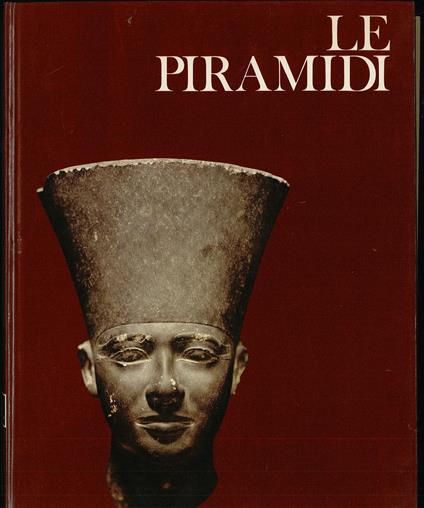 Le piramidi - Desmond Seward - copertina