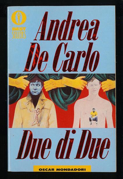 Due di due - Andrea De Carlo - copertina