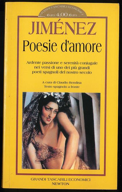 Poesie d'amore. Ardente passione e serenità coniugale nei versi di uno dei più grandi poeti spagnoli del nostro secolo - Juan Ramón Jiménez - copertina