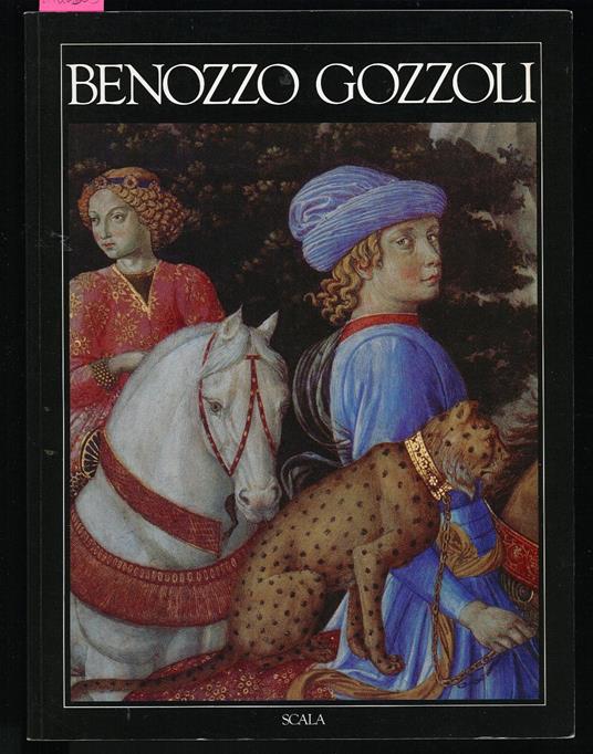 Benozzo Gozzoli - Cristina Acidini - copertina