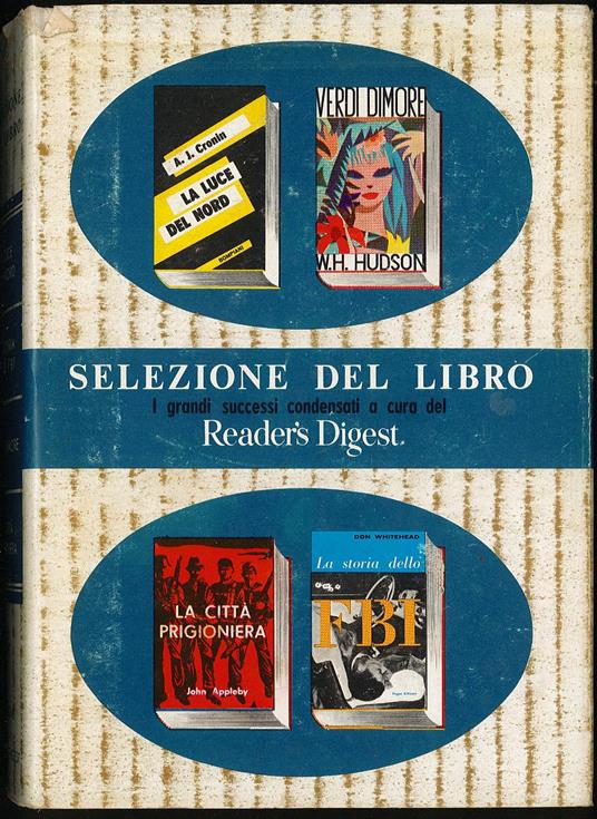 Selezione del libro. La luce del nord. La storia dello FBI. Verdi dimore. La città prigioniera - copertina