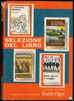 Selezione del libro. Sette giorni a maggio. America America. Si torna alla vita. Il capitano Newman