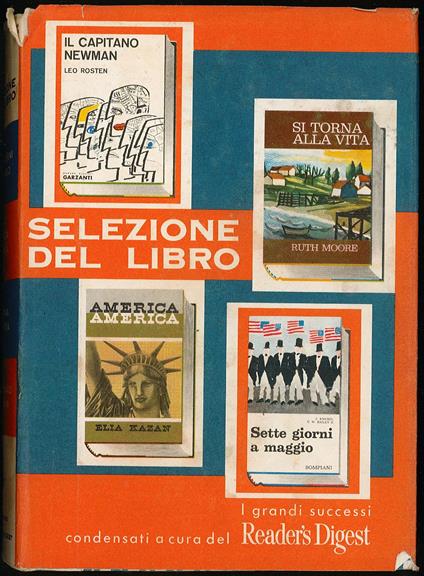 Selezione del libro. Sette giorni a maggio. America America. Si torna alla vita. Il capitano Newman - copertina