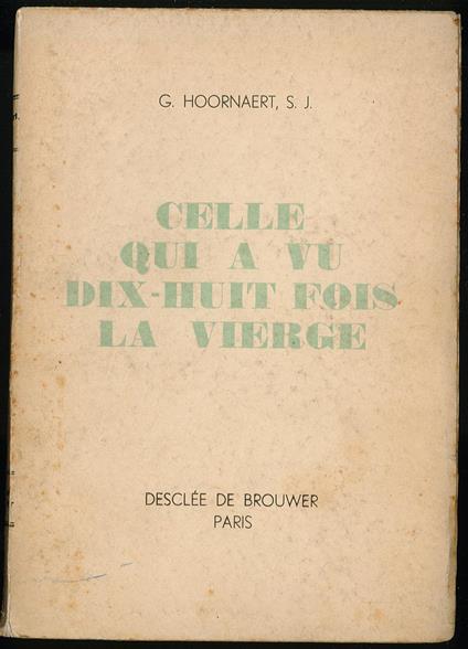 Celle qui a vu dix-huit fois la vierge - copertina