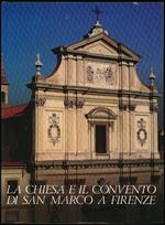chiesa e il convento di San Marco a Firenze Vol I