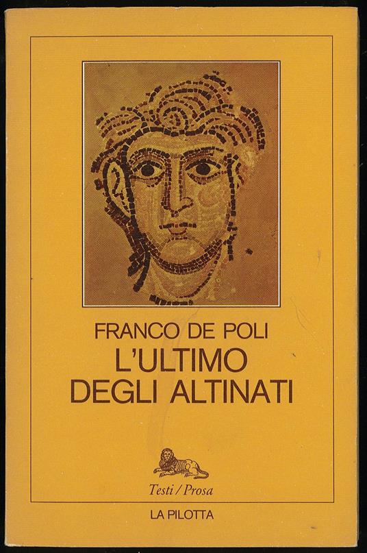 L' ultimo degli altinati - Franco De Poli - copertina