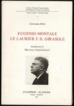 Eugenio Montale le Lauruer e il girasole