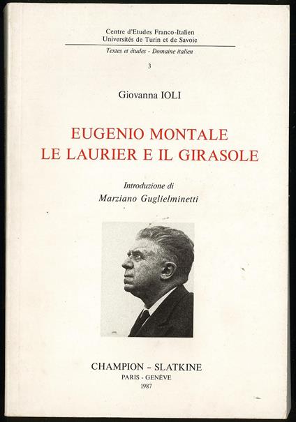 Eugenio Montale le Lauruer e il girasole - Giovanna Ioli - copertina