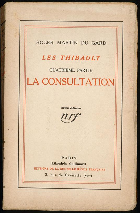 Les thibault. Quatrieme partie. La consultation - Roger Martin du Gard - copertina