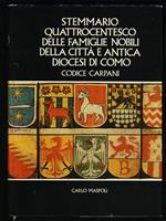 Stemmario Quattrocentesco delle famiglie nobili della città e antica Diocesi di Como. Codice Carpani