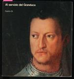 Al servizio del Granduca