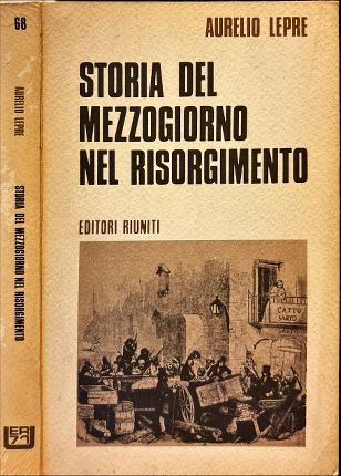 Storia del Mezzogiorno nel Risorgimento - Aurelio Lepre - copertina