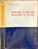 Preludio e fine del Realismo in Italia